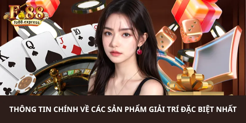 Các sản phẩm giải trí đặc biệt
