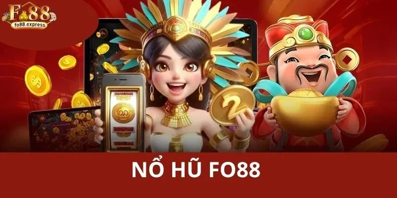 nổ hũ FO88